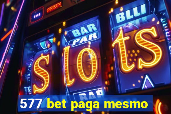 577 bet paga mesmo